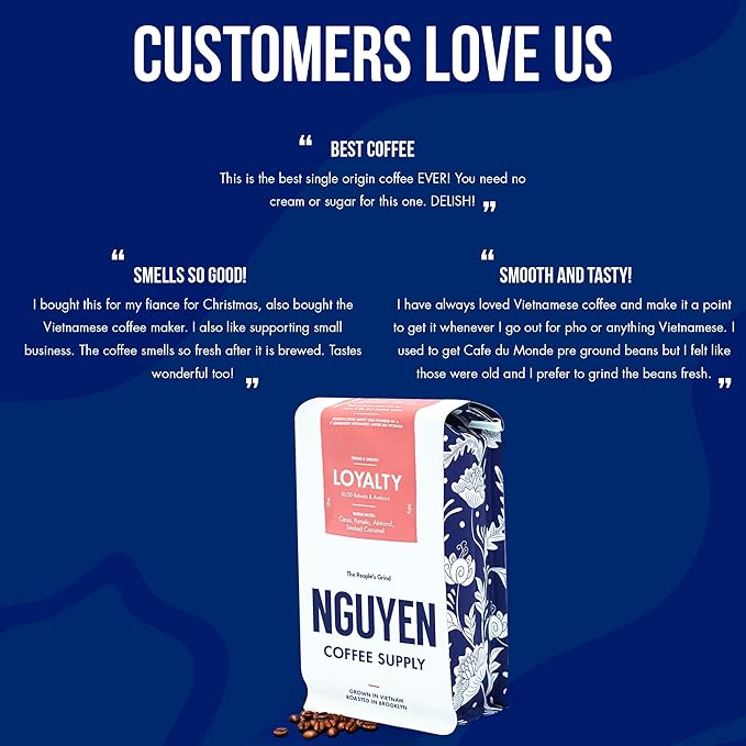 Nguyen Coffee Supply - Loyalty Signature Robusta & Arabica Blend: Medium Roast Premium Whole Coffee
