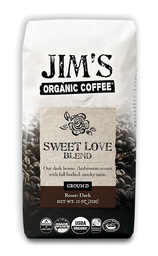 Jim?™s Organic Coffee ??Sweet Love Blend ??Ground - Dark Roast, Bold 11 oz Bag - Certified Organic