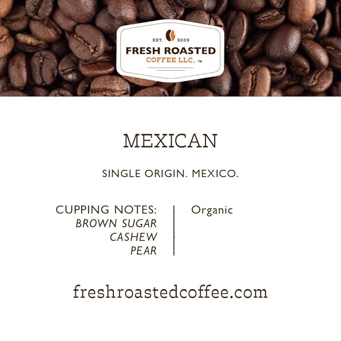 Fresh Roasted Coffee, Organic Mexican | Mold & Myco 3rd Party Tested, USDA Organic, Kosher | Medium