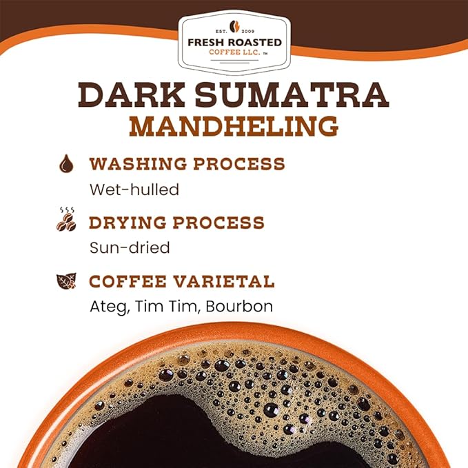 Fresh Roasted Coffee,100% Dark Sumatra Mandheling | 2 lb (32 oz) | Single Origin | Dark Roast |
