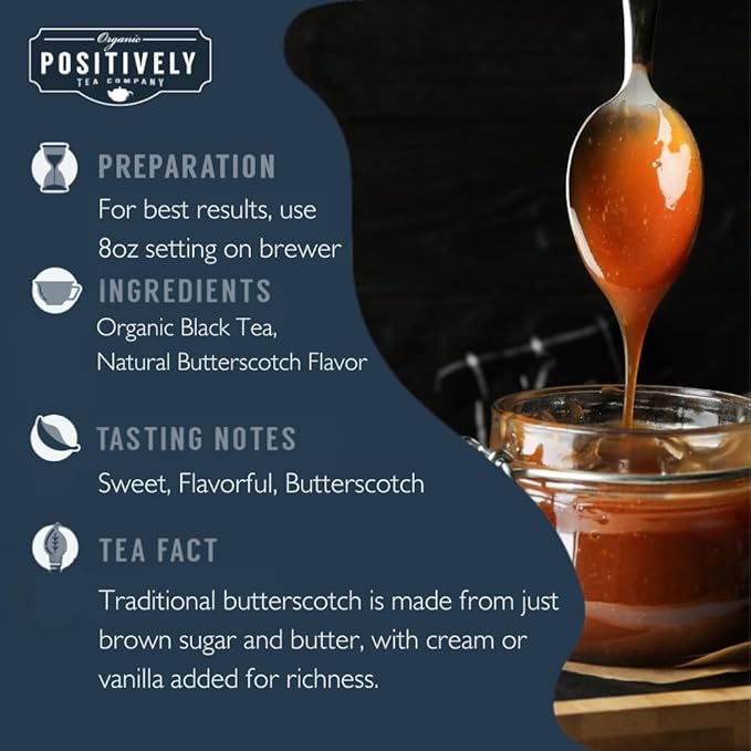 Organic Positively Tea Company, Butterscotch Black Tea, K-Cup Compatible, 24 Pods