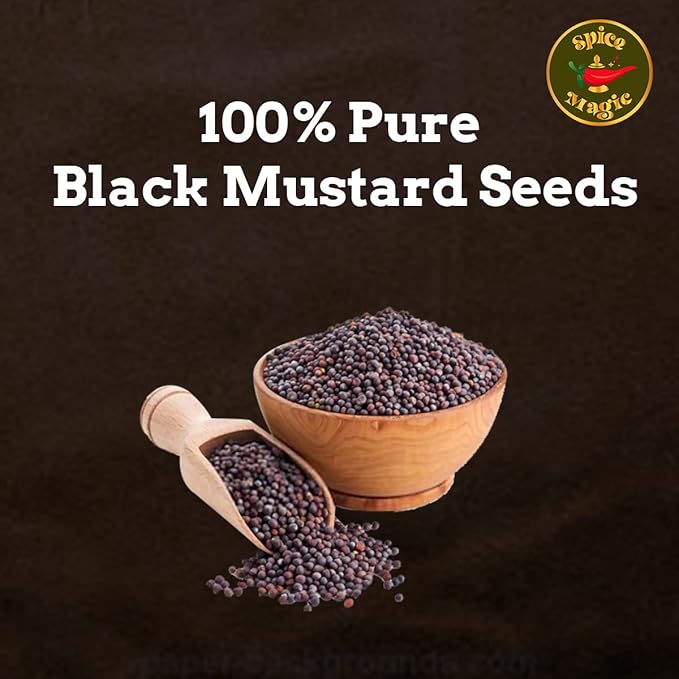 Spice Magic Black Mustard Seed ~ 100% Pure, Aromatic & Natural | 7oz (200g) I Kali Rai | Non-GMO |