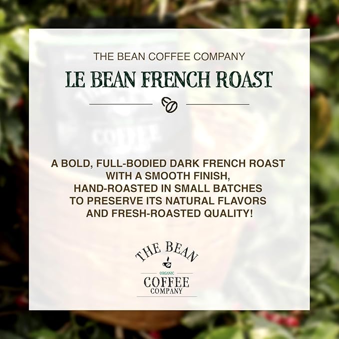 The Bean Organic Coffee Company Le Bean, Dark French Roast, Ground Coffee, 16-Ounce Bags (Pack of