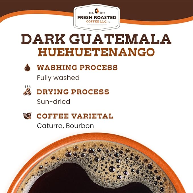 Fresh Roasted Coffee, Dark Guatemala Huehuetenango | 5 lb (80 oz) | Single Origin | Dark Roast |