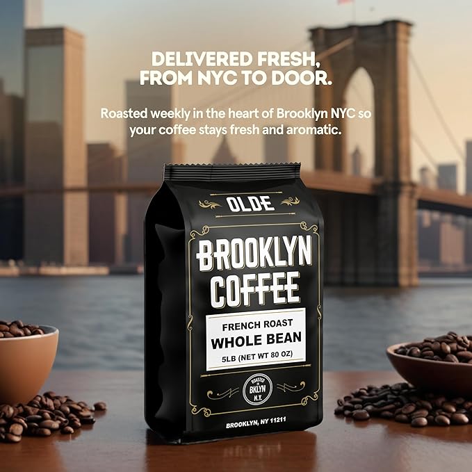 BROOKLYN COFFEE Whole Bean, French Dark Roast (5lb) Silky Smooth, Bold, Balanced - Fresh Bulk