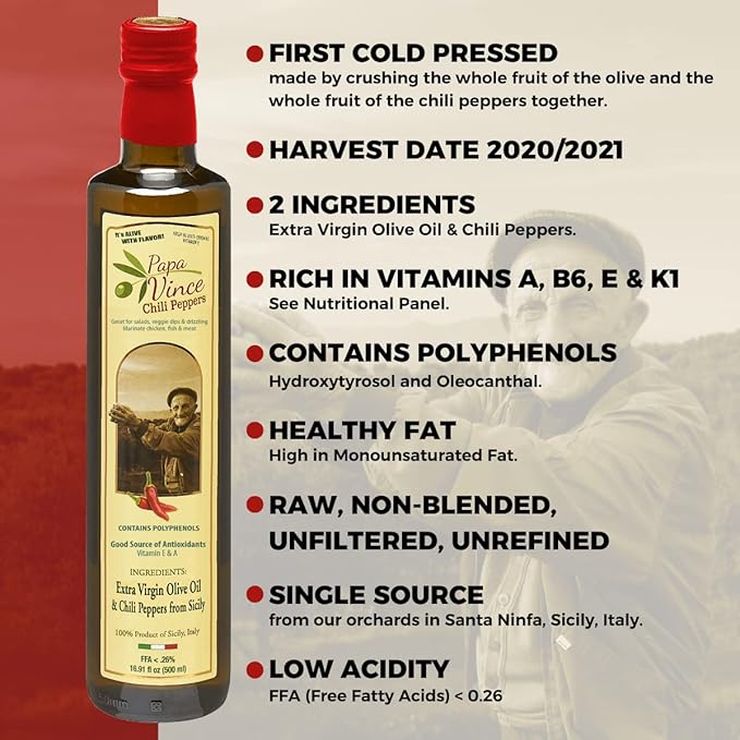Papa Vince Olive Oil Extra Virgin - First Cold Pressed, Polyphenol Rich Olive Oil (EVOO). Chili
