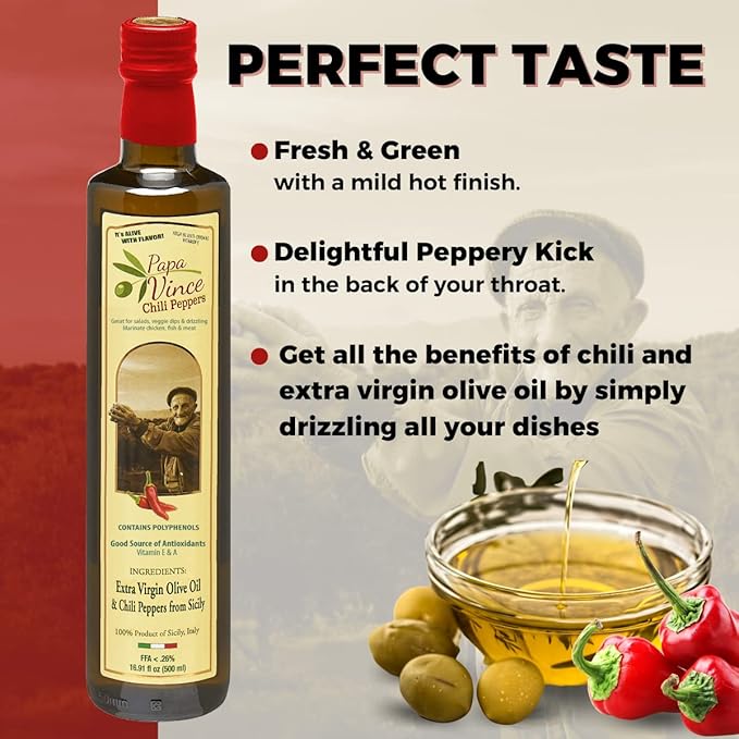 Papa Vince Olive Oil Extra Virgin - First Cold Pressed, Polyphenol Rich Olive Oil (EVOO). Chili