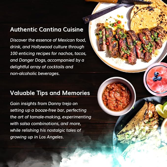 Trejo's Tacos Cantina Cookbook Signed by Danny Trejo - Mexican Food & Drink with 100 Recipes for