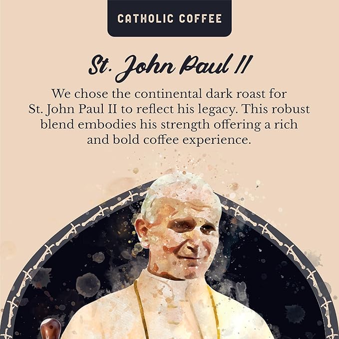 Catholic Coffee Pope St. John Paul II | Peruvian Dark Roast Ground Coffee ??Cedar & Chocolate Notes
