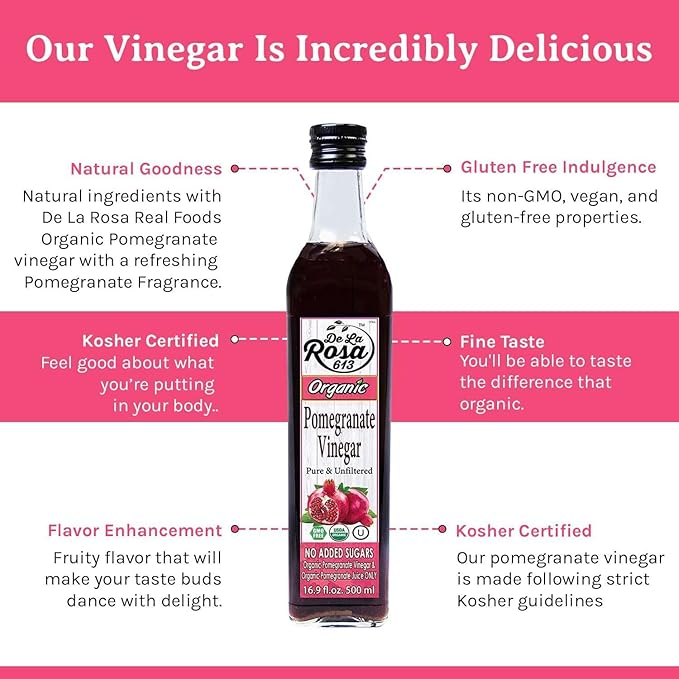 De La Rosa Organic Pomegranate Vinegar, Pure & Unfiltered, Vegan, Gluten Free & Kosher, Great for