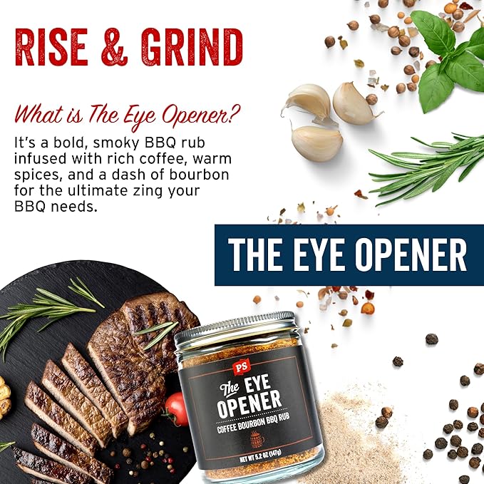 PS Seasoning The Eye Opener - Coffee Bourbon BBQ Seasonings and Rubs for Smoking, Grilling, Baking