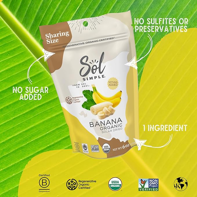 SOL SIMPLE Regenerative Organic Certified, Dried Banana | 6oz Snack Pack (2 Bags Total) | One