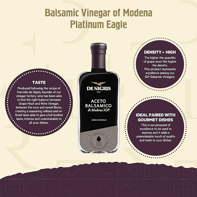 De Nigris Balsamic Vinegar Of Modena Excellence Line - Platinum Eagle (65% Grape Must) 8,5 Oz