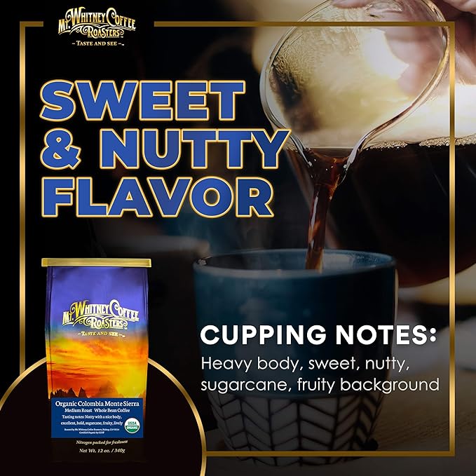 Mt. Whitney Colombia Monte Sierra Organic, Single Origin, Medium Dark Roast, Smooth Full Flavored