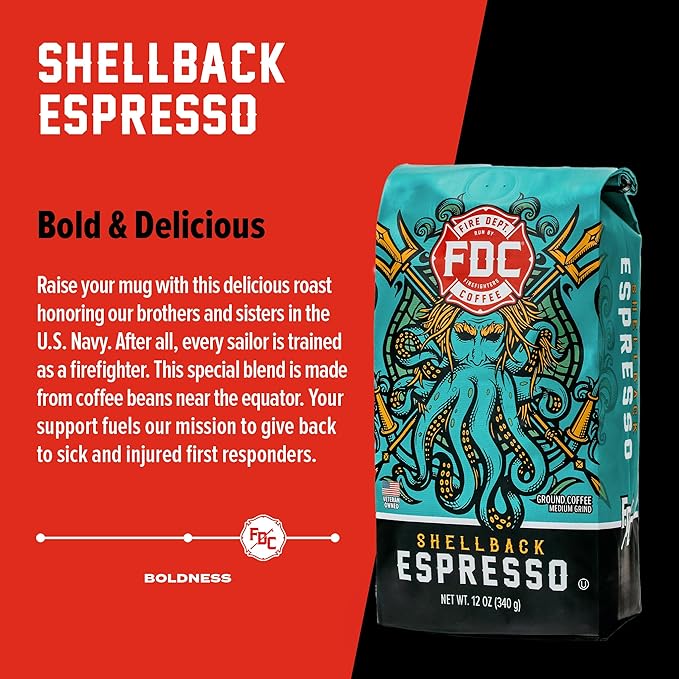 Fire Department Coffee - Gives Back to Firefighters - Bold & Smooth Shellback Espresso Ground