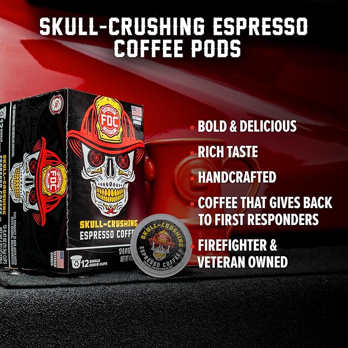 Fire Department Coffee - Gives Back to Firefighters - Skull Crushing Espresso Coffee Pods