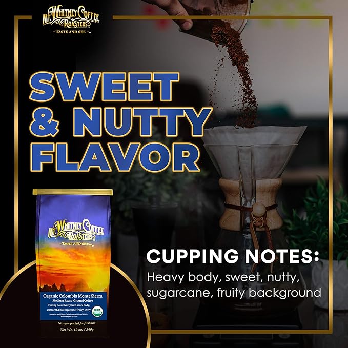 Mt. Whitney Colombia Monte Sierra Organic Single Origin, Medium Dark Roast, Smooth Full Flavored