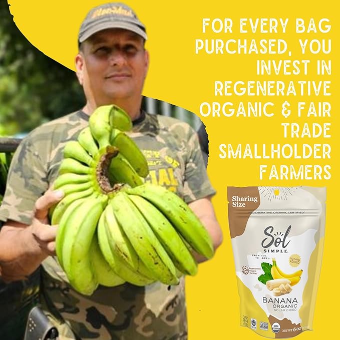 SOL SIMPLE Regenerative Organic Certified, Dried Banana | 6oz Snack Pack (2 Bags Total) | One