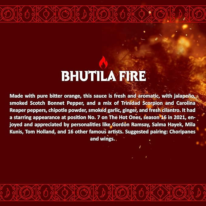 BHUTILA FIRE Super Hots Hot Sauce - Sour Orange, Smoked Scotch Bonnet, Chipotle, Jalapeno - 4.5/6