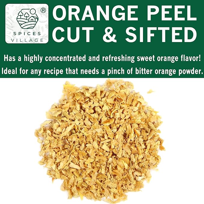 SPICES VILLAGE Orange Peel Cut & Sifted [4 oz] - Fresh Dried Orange Peel Zest and Rind, Citrus