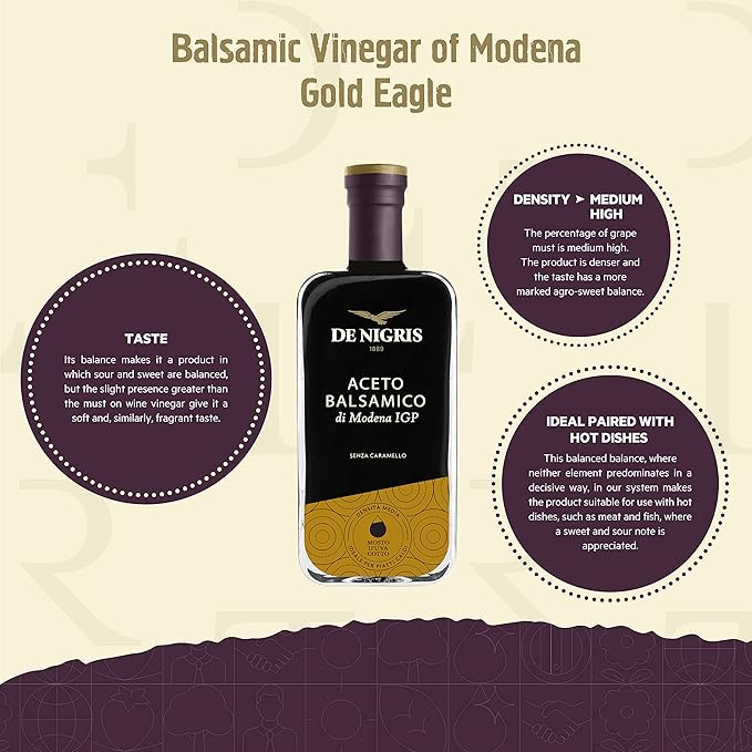De Nigris Balsamic Vinegar Of Modena Excellence Line - Gold Eagle (55% Grape Must) 8,5 Oz (250ml) |