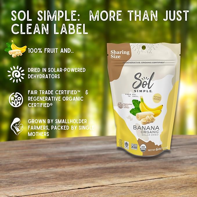 SOL SIMPLE Regenerative Organic Certified, Dried Banana | 6oz Snack Pack (2 Bags Total) | One