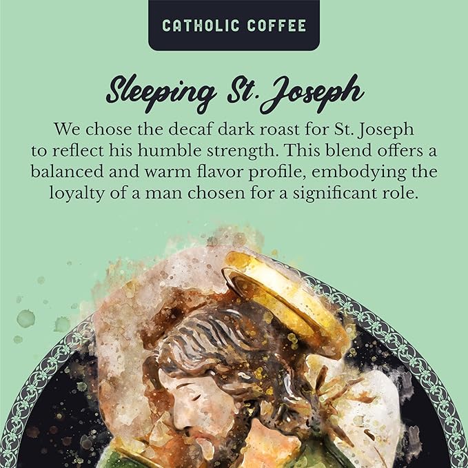 Catholic Coffee Sleeping St. Joseph | Decaf Dark Roast Ground Coffee ??Clove & Prune Notes | 12oz