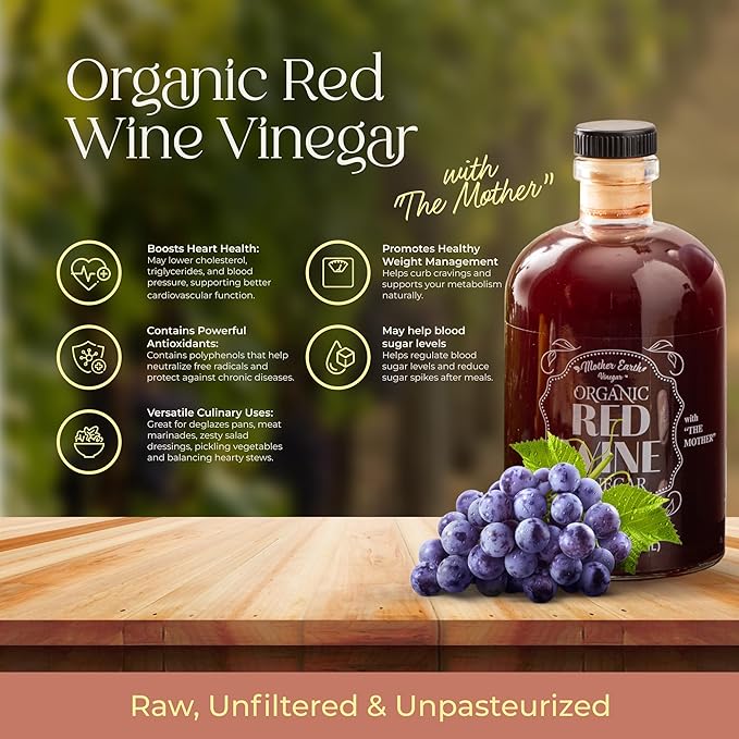 Mother Earth, Organic Red Wine Vinegar with The Mother, Fresh Pressed Organic Cabernet Grapes