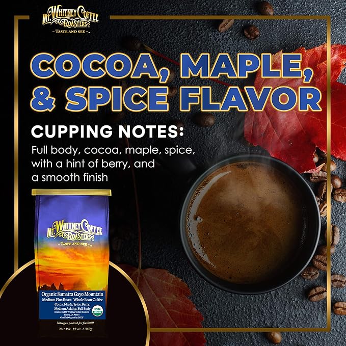 Mt. Whitney Organic Gayo Mountain Sumatra, Medium Dark Roast, Low Acid Coffee (Whole Bean, 12 Oz)